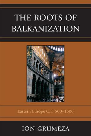 Book cover of The Roots of Balkanization