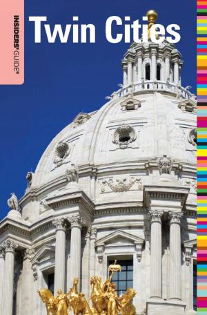 Book cover of Insiders' Guide® to Twin Cities