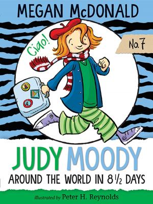 Cover of the book Judy Moody: Around the World in 8 1/2 Days by Ben Lyttleton, Alex Bellos