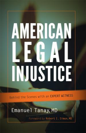 Cover of the book American Legal Injustice by Samuel Yochelson, Stanton Samenow