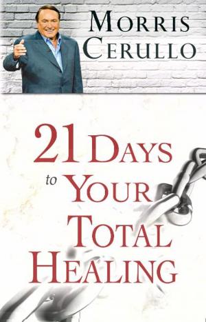Book cover of 21 Days to Your Total Healing