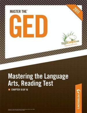 Cover of the book Master the GED: Mastering the Language Arts, Reading Test: Chapter 10 of 16 by Peterson's, Mark Alan Stewart