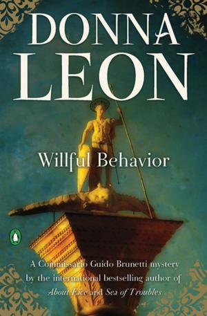 Cover of the book Willful Behavior by Julia Flynn Siler