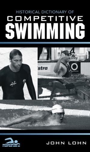 Cover of the book Historical Dictionary of Competitive Swimming by Evelyn Doerr