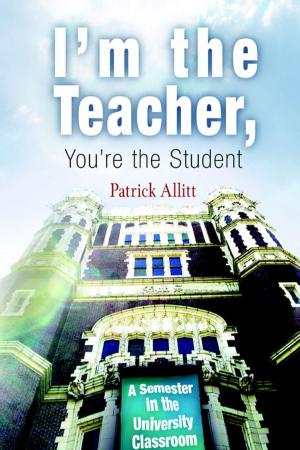 Cover of the book I'm the Teacher, You're the Student by 