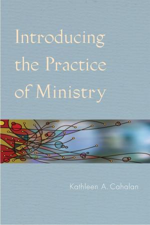 Cover of the book Introducing the Practice of Ministry by Irene Nowell OSB