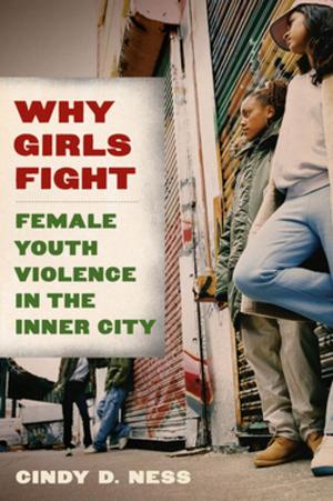 Cover of the book Why Girls Fight by Janis S. Bohan, Glenda M. Russell