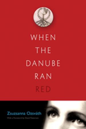 Cover of the book When the Danube Ran Red by Jane Davison