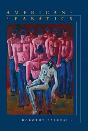 Cover of the book American Fanatics by John Hodgen