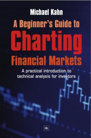 Book cover of A Beginner's Guide to Charting Financial Markets