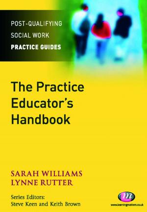 Cover of the book The Practice Educator's Handbook by Frances Atherton, Cathy Nutbrown, Peter Clough