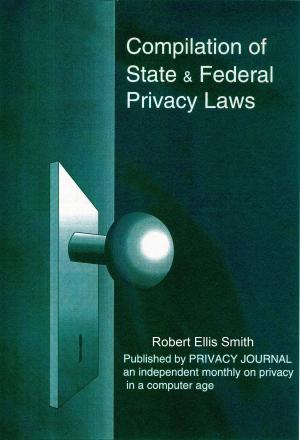 Cover of the book Compilation of State and Federal Privacy Laws, 2010 Consolidated Edition by David Sheppard