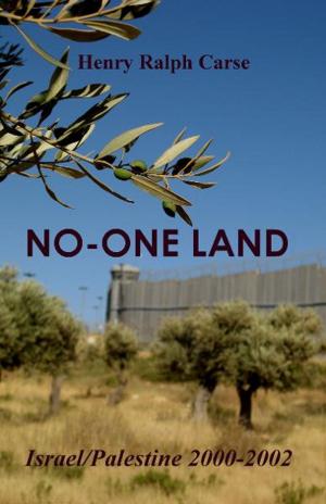 Cover of No-One Land: Israel/Palestine 2000-2002