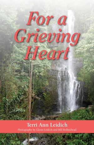 Cover of the book For a Grieving Heart by Trey Rood, Cherie Rood