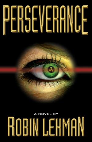 Cover of the book Perseverance by Marley Robinson