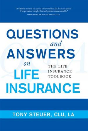 Cover of the book Questions And Answers On Life Insurance by Larry Schechter