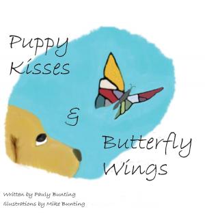 bigCover of the book Puppy Kisses & Butterfly Wings by 