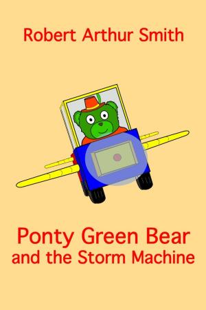Book cover of Ponty Green Bear and the Storm Machine