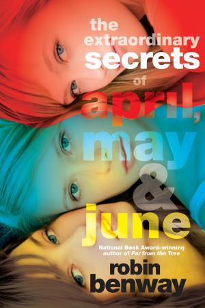 Cover of the book The Extraordinary Secrets of April, May, & June by Roger Hargreaves