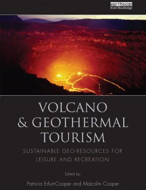 Cover of the book Volcano and Geothermal Tourism by Karen Lund Petersen