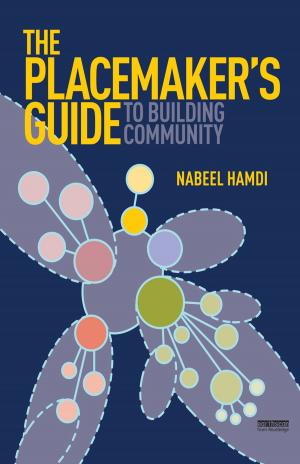 Cover of the book The Placemaker's Guide to Building Community by Linda S Katz