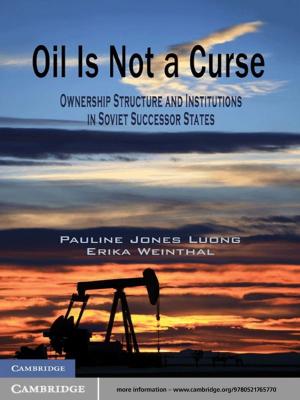 Cover of the book Oil Is Not a Curse by Robert S. Anderson, Suzanne P. Anderson