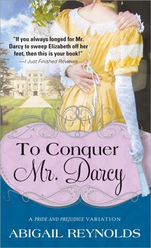 Cover of the book To Conquer Mr. Darcy by Alyson McLayne