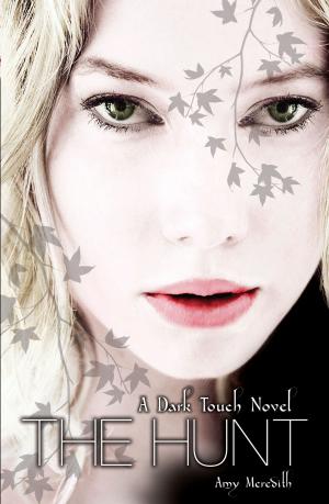 Cover of the book Dark Touch: The Hunt by Nadia Shireen