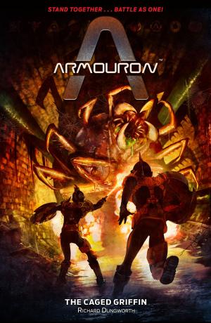 Cover of the book Armouron: The Caged Griffin by Chris Ryan