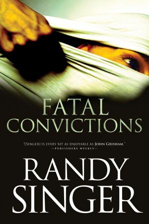 Cover of the book Fatal Convictions by Randy Singer