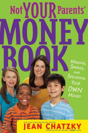 Cover of the book Not Your Parents' Money Book by Jordan Romero