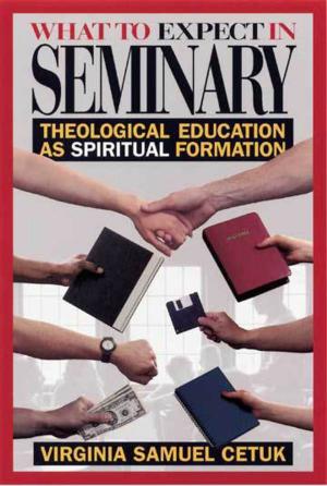 Cover of the book What to Expect in Seminary by Carolyn C. Brown