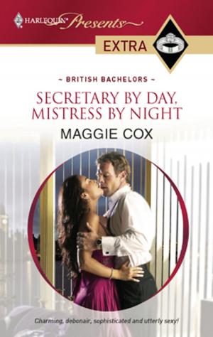 Cover of the book Secretary by Day, Mistress by Night by Juliet Landon
