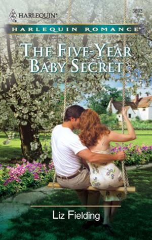Cover of the book The Five-Year Baby Secret by Kate Little, Metsy Hingle