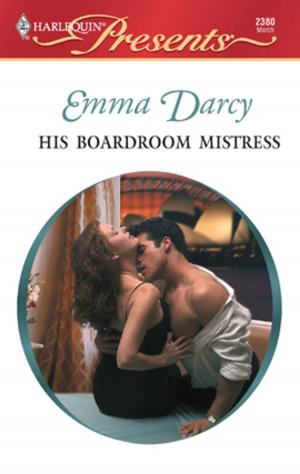 Cover of the book His Boardroom Mistress by Bonnie Edwards