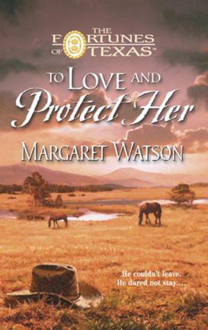 Cover of the book To Love & Protect Her by C.A. Szarek