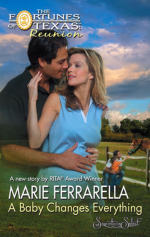 Cover of the book A Baby Changes Everything by Marie Ferrarella