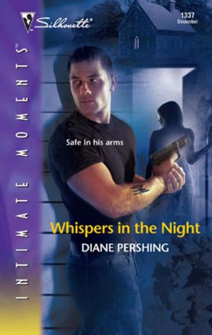 Cover of the book Whispers in the Night by Leanne Banks, Dixie Browning, Kathie DeNosky