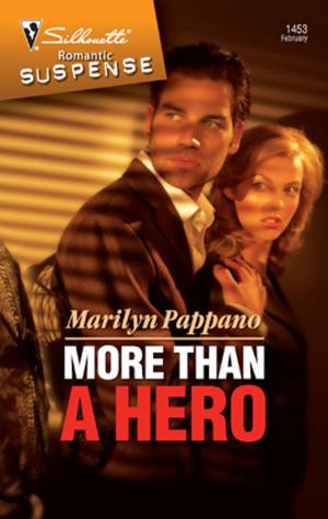 Cover of the book More Than a Hero by Kathleen Creighton