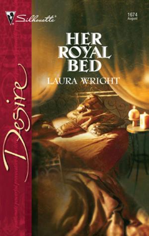 Cover of the book Her Royal Bed by Christine Wenger