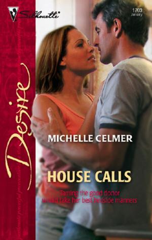 Cover of the book House Calls by Stella Bagwell