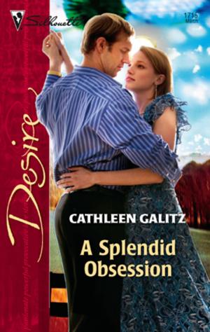 Cover of the book A Splendid Obsession by Olivia Gates