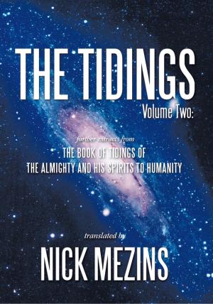 Cover of the book The Tidings: Volume Two by Verling Chako Priest