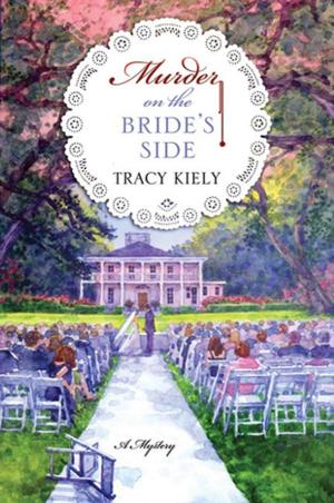 Cover of the book Murder on the Bride's Side by Caroline Leavitt