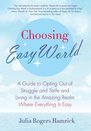 Cover of the book Choosing Easy World by 阿弗雷德．阿德勒