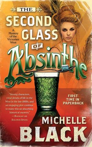 Cover of the book The Second Glass of Absinthe by Col. David Hunt, Christine Hunsinger
