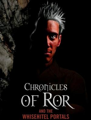 Book cover of Chronicles of Ror (Book One) and the Whisehitel Portals