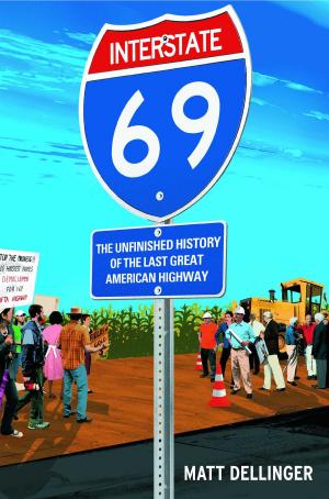 Cover of the book Interstate 69 by John Dalton