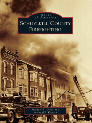 Cover of the book Schuylkill County Firefighting by Clark Humphrey