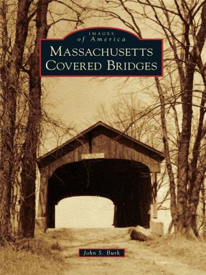Cover of the book Massachusetts Covered Bridges by Carolyn Hope Smeltzer, Martha Kiefer Cucco